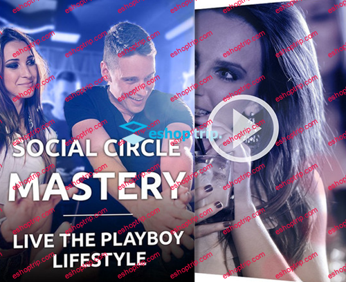 LoveSystems – Social Circle Mastery