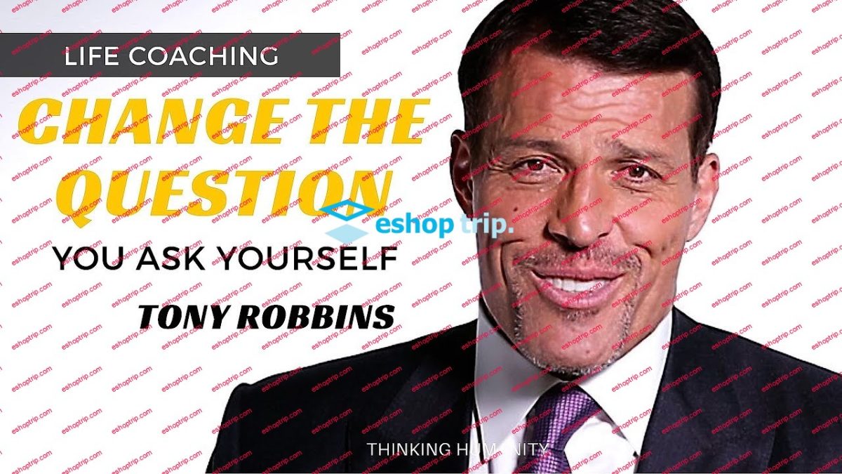 Anthony Robbins Change Your Focus Using Questions