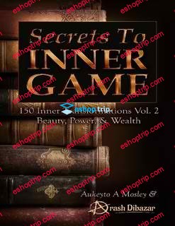 Arash Dibazar – Secrets to the Inner Game Volume 2