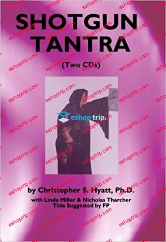 Christopher Hyatt – Shotgun Tantra