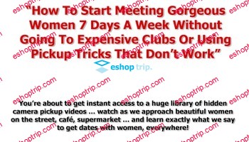 Instant Approaching Secrets How To Approach Women Anywhere