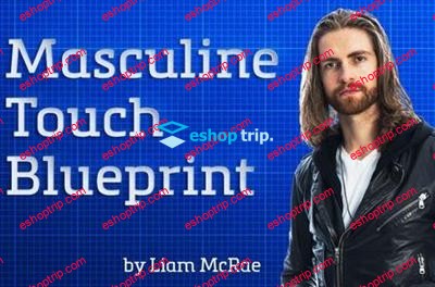 Liam MCRAE Masculine Touch Blueprint