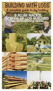 Building with Logs A Complete Guide to Log Building by Allan Mackie 9 DVD set NOT FULL