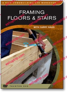 Framing Floors Stairs with Larry Haun