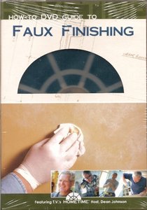 HomeTime How To Guide to Faux Finishing