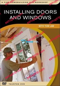 Installing Doors and Windows with Tom Law