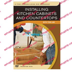 Installing Kitchen Cabinets and Countertops with Tom Law