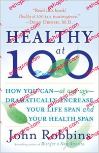 John Robbins – Healthy at 100