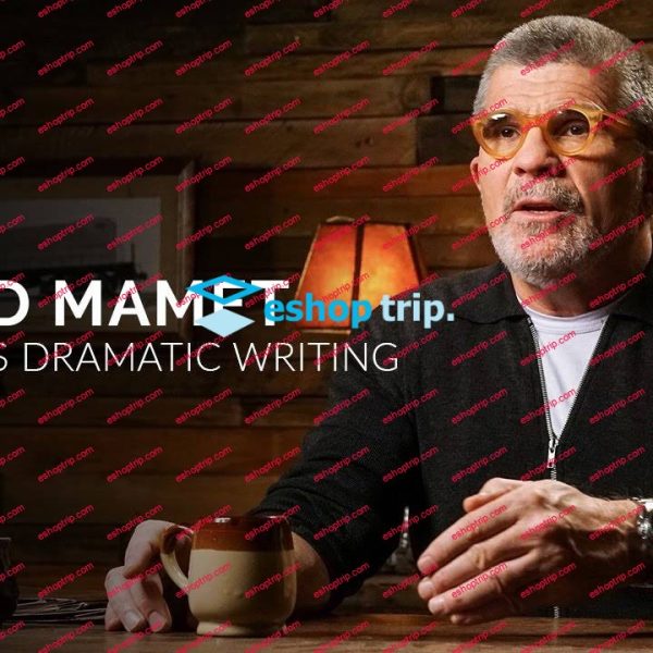 MasterClass David Mamet Teaches Dramatic Writing