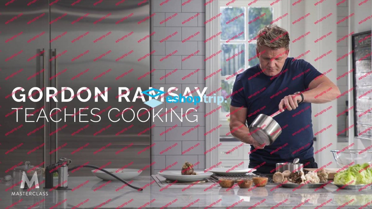 MasterClass Gordon Ramsay Teaches Cooking I