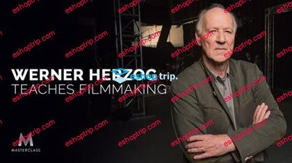 MasterClass Werner Herzog Teaches Fillmmaking