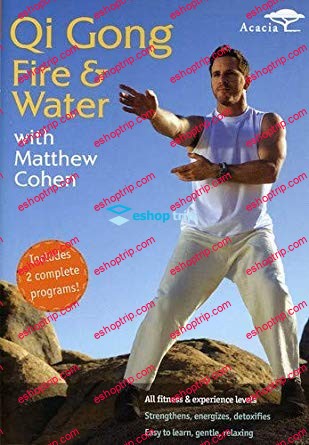 Matthew Cohen – Qi Gong – Fire Water