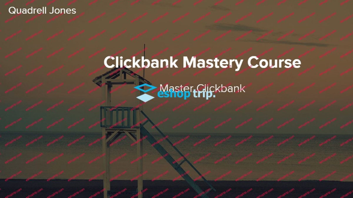 Quadrell Jones ClickBank Mastery Course