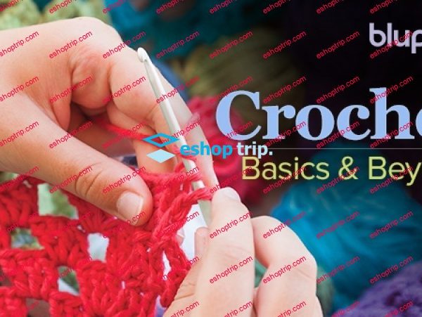 TTC Craftsy Video Crochet Basics and Beyond