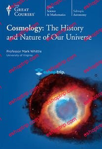 TTC Video Cosmology The History and Nature of Our Universe