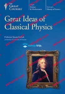 TTC Video Great Ideas of Classical Physics