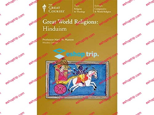 TTC Video Great World Religions – Hinduism