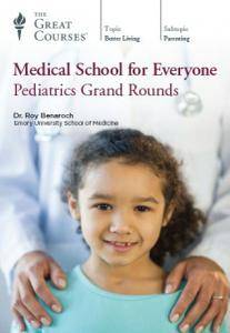 TTC Video Medical School for Everyone Pediatrics Grand Rounds