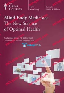 TTC Video Mind Body Medicine The New Science of Optimal Health