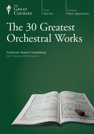 TTC Video The 30 Greatest Orchestral Works