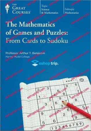 TTC Video The Mathematics of Games and Puzzles From Cards to Sudoku