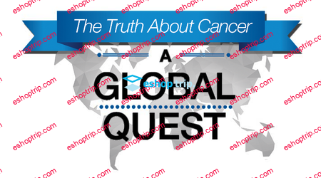 The Truth About Cancer 2017