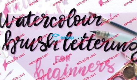 Watercolour Brush Lettering for Beginners Faux Calligraphy