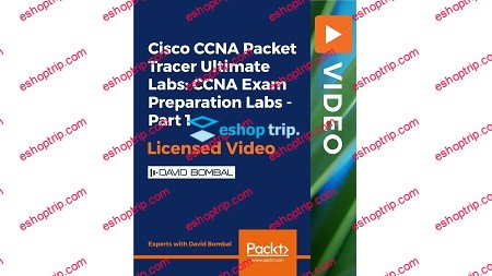 Cisco CCNA Packet Tracer Ultimate Labs CCNA Exam Preparation Labs Part 1