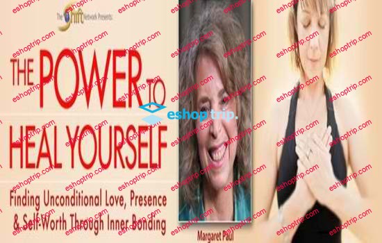 Dr Margaret Paul Inner Bonding Heal Yourself