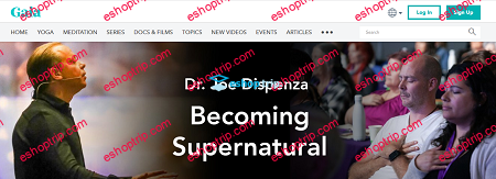 Joe Dispenza Becoming Supernatural