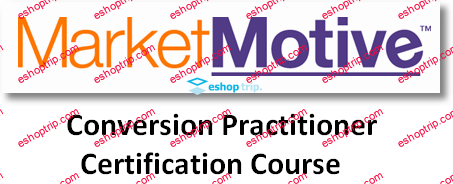 Market Motive Conversion Practitioner Certification Course