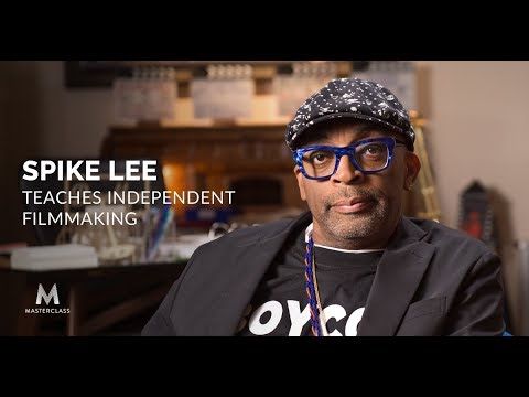 Masterclass Spike Lee Teaches Independent Filmmaking