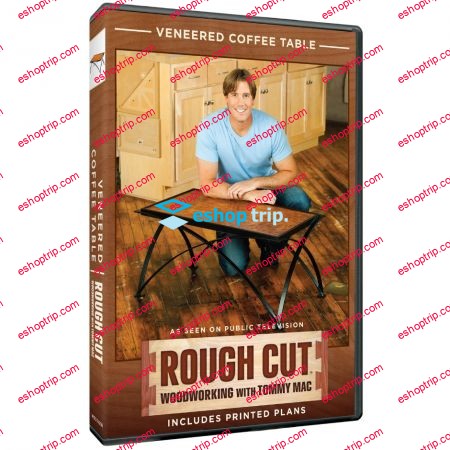 Rough Cut Woodworking with Tommy Mac 12 Season