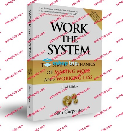 Sam Carpenter Work The System Academy