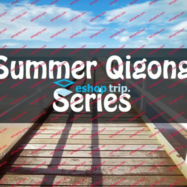 Summer Qigong Series