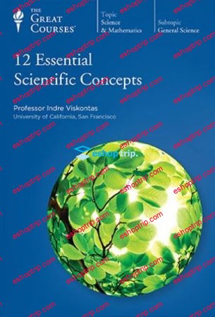 TTC Video 12 Essential Scientific Concepts