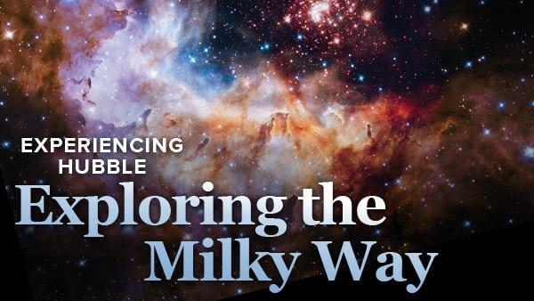 TTC Video Experiencing Hubble Exploring the Milky Way