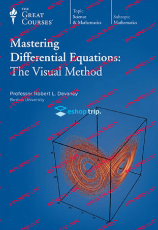 TTC Video Mastering Differential Equations The Visual Method