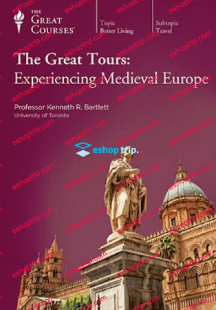 TTC Video The Great Tours Experiencing Medieval Europe