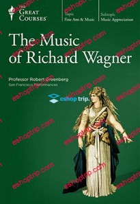 TTC Video The Music of Richard Wagner