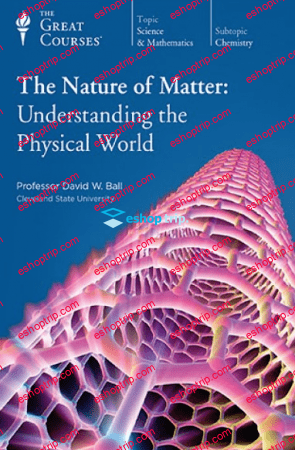 TTC Video The Nature of Matter Understanding the Physical World