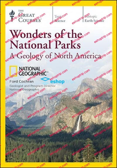 TTC Video Wonders of the National Parks A Geology of North America