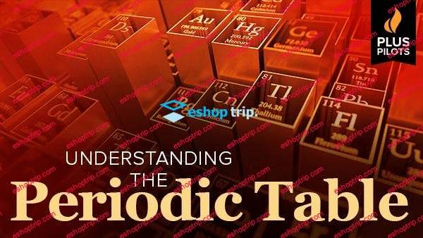 The Great Courses Plus Pilots Understanding the Periodic Table