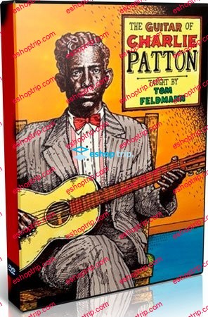 The Guitar of Charlie Patton