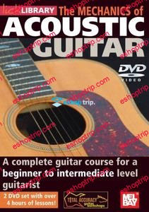 The Mechanics of Acoustic Guitar 2 DVD Set