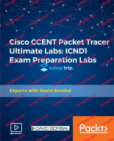 Cisco CCENT Packet Tracer Ultimate Labs ICND1 Exam Preparation Labs