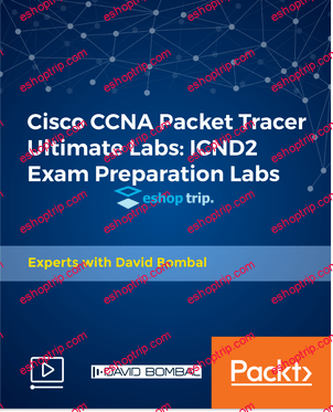 Cisco CCNA Packet Tracer Ultimate Labs ICND2 Exam Preparation Labs