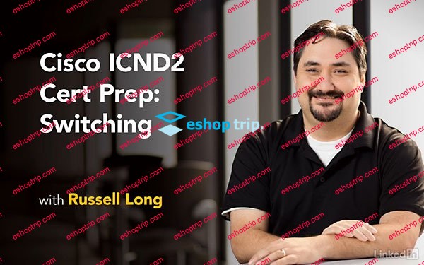 Cisco ICND2 Cert Prep Switching