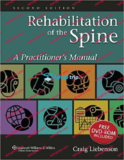 Craig Liebenson Rehabilitation of the Spine A Practitioners Manual