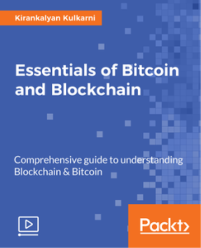 Essentials of Bitcoin and Blockchain